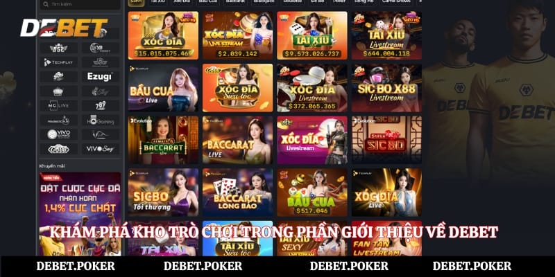 Khám phá kho trò chơi trong phần giới thiệu về Debet