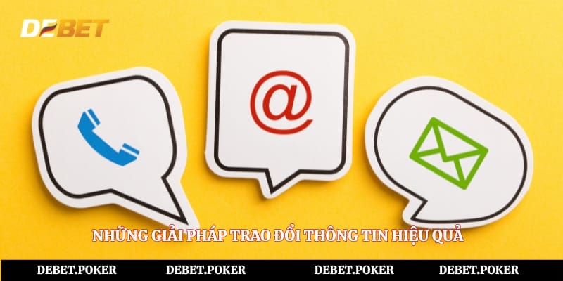 Những giải pháp trao đổi thông tin hiệu quả