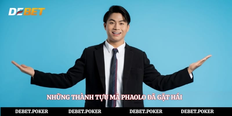 Những thành tựu mà Phaolo đã gặt hái
