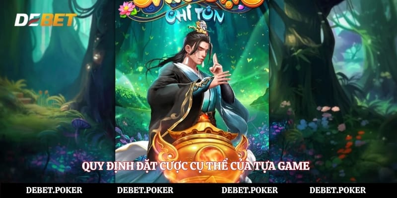 Quy định đặt cược cụ thể của tựa game
