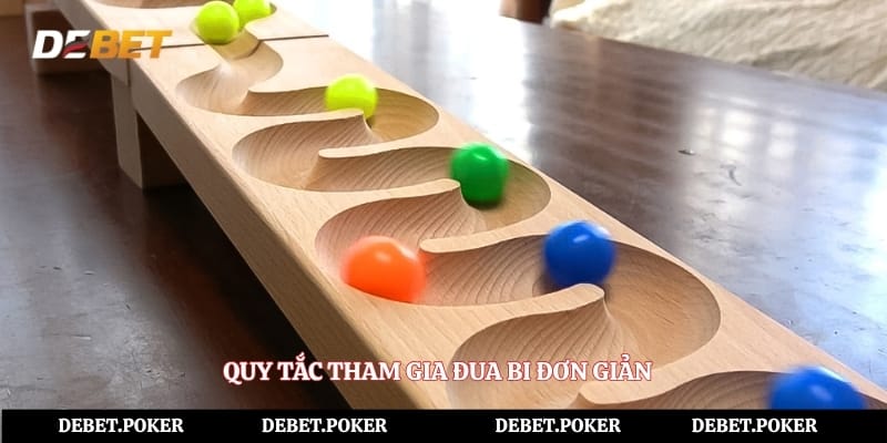 Quy tắc tham gia đua bi đơn giản