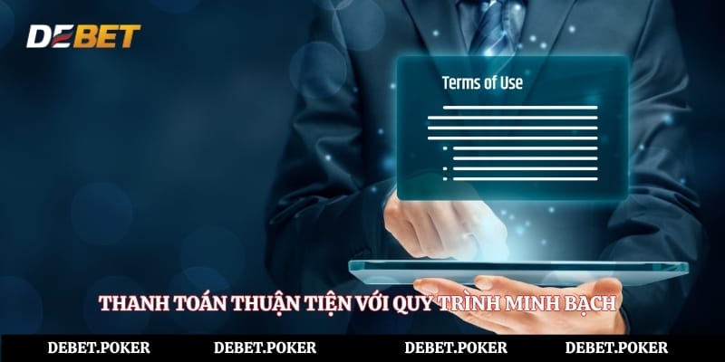 Thanh toán thuận tiện với quy trình minh bạch